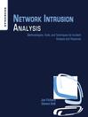 Network Intrusion Analysis (eBook): Methodologies, Tools, and Techniques for Incident Analysis and Response